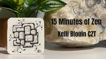 15 Minutes of Zen! Guided Zentangle®️!