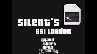 GTA SA - COMO BAIXAR E INSTALAR SILENTS ASI LOADER