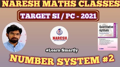 NUMBER SYSTEM#2 :: arithmetic classes in telugu: RS Agarwal: NARESH sir