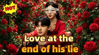 Love At The End Of His Lie dramabox drama
