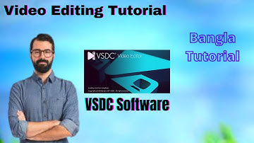 Video Editing by  |VSDC Free video Editor Software| Bangla