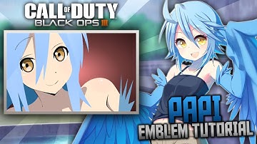 Black Ops 3: Papi | Anime Emblem Tutorial (Monsters Musume)