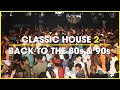 Classic house mix 2  old school house music mix  1980s  1990s