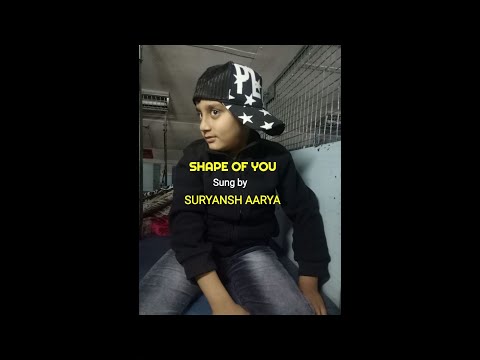 shape-of-you-|-song-sung-by-suryansh-arya-|-spanish-song-|-ed-sheeran---shape-of-you