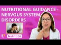 Nutritional Guidance for Nervous-System Disorders Quiz