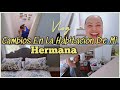 CAMBIOS EN LA HABITACION/HABITACION DE MI HERMANA/NUEVA CAMA