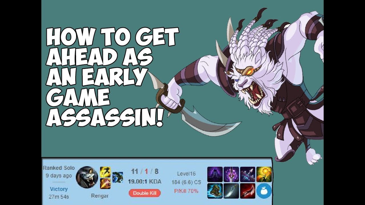 How to Get Ahead as an Early Game Assassin - YouTube
