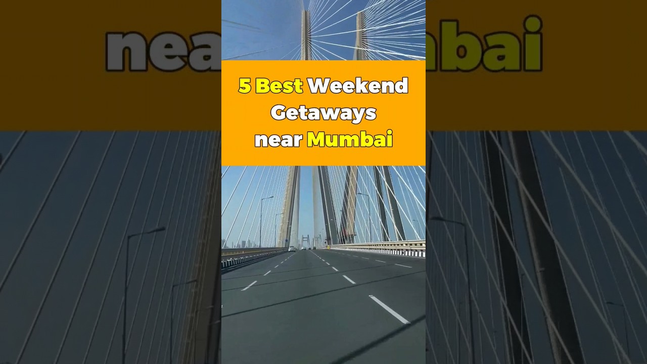 5 Best Weekend Getaways near Mumbai, India 🇮🇳
