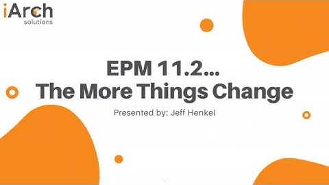 Oracle EPM 11.2:  The More Things Change...