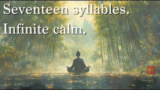 ZEN | 3 Hours | Haiku of the Four Seasons | Meditative Japanese Poetry for Sleep, Study &amp; Focus