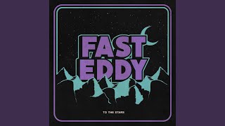 Video thumbnail of "Fast Eddy - Steppin' Stone"