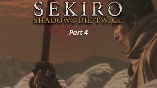 Sekiro Shadows Die Twice: BobbyBob? - Part 4 Fromsoft 7 Run Part 14