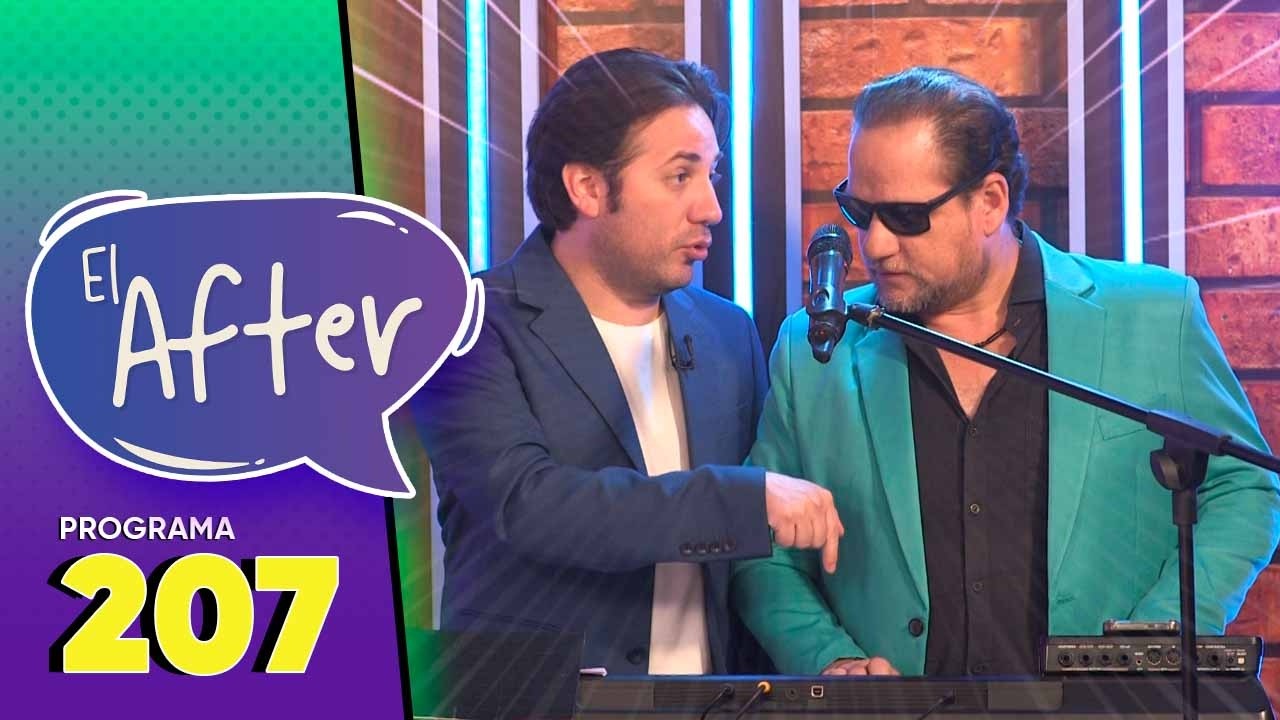 Programa 207 | El After | 25/02/2026