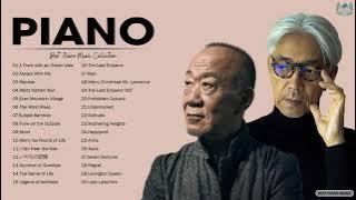 Ryuichi Sakamoto & Joe Hisaishi Best Piano Music Collection - Relaxing Instrumental Music