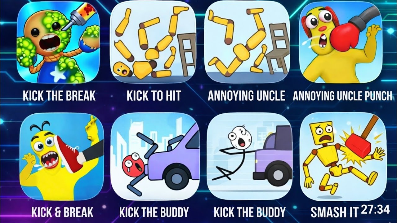 RagdollBreak,KickTheBuddy,AnnoyingUnclePunch,KickLoser,TalkingTom,RagdollFall,GoingBalls,Ragdoll