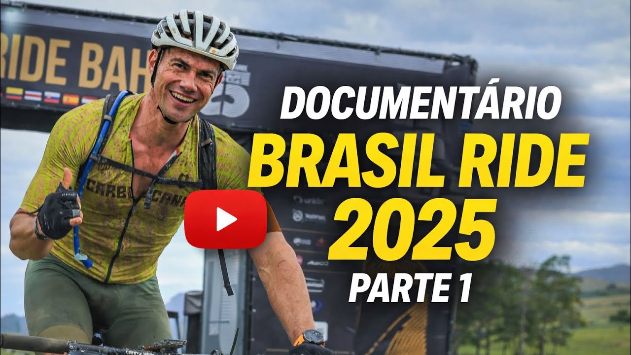 DOCUMENTÁRIO BRASIL RIDE 2025 A Jornada  até a Ultramaratona de MTB mais Difícil do Mundo Parte 1