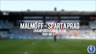 Supras Malmö | Malmö FF - Sparta Prag 2-0 | Champions League-kval · 6/8-2014