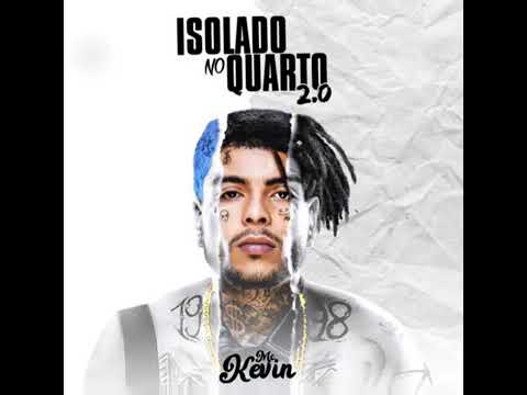 Mc Kevin - EP Isolado No Quarto 2.0