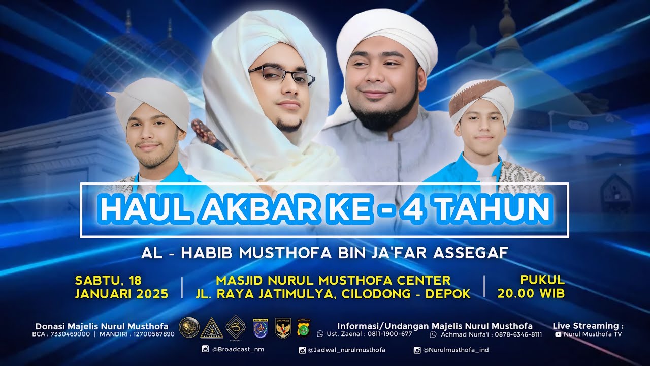 🔴 LIVE |  |HAUL AKBAR  KE 4 TH AL HABIB MUSTHOFA | Masjid Nurul Musthofa  | Sabtu , 18 Jan 2025