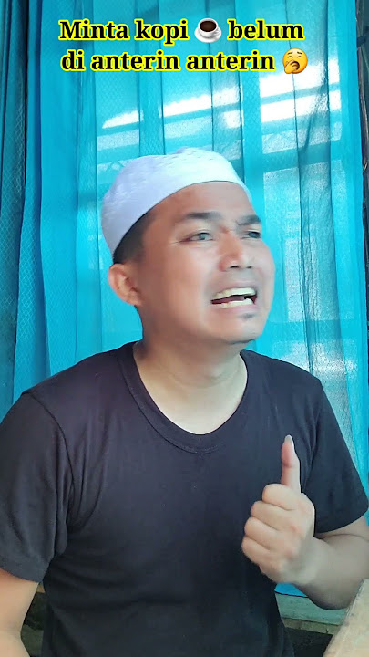 Minta kopi belum di anterin anterin #funny