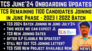 TCS Remaining Joining Updates | New Changes | 1500 New Projects | Now Wait is Over | 2024-2022 Batch