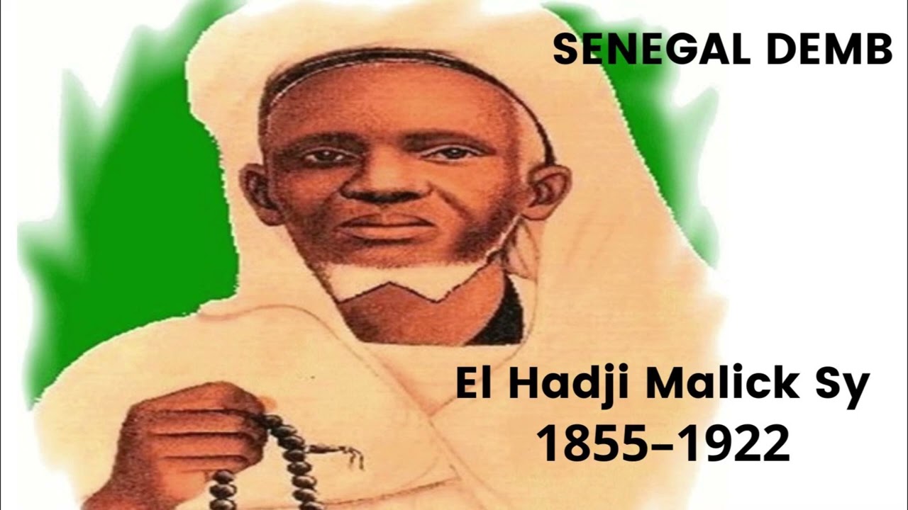 SENEGAL DEMB El Hadji Malick Sy (1855–1922)
