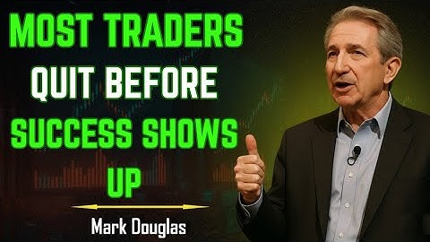 Why Most Traders Quit Before Success Shows Up | Mark Douglas Trading Psychology Motivation