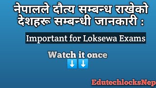 नेपालको अन्तराष्ट्रिय दौत्य सम्बन्धबारे महतत्वपूर्ण जानकारी :