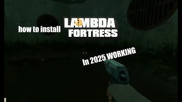 How To Install Lambda Fortress (2025 QUICK AND EASY)