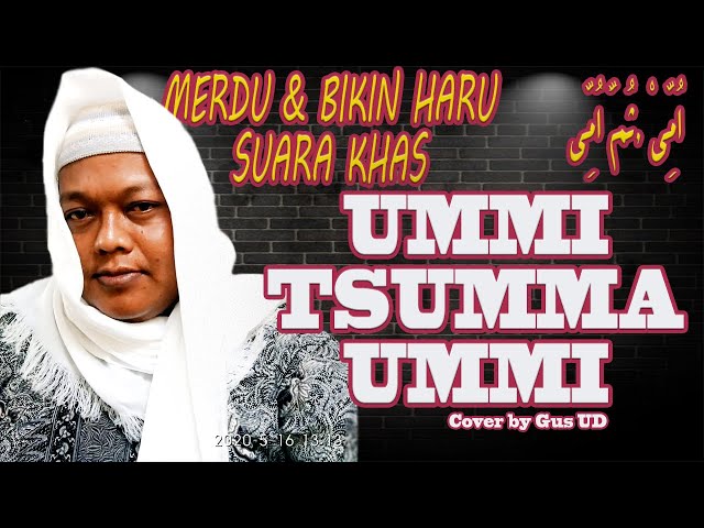 Spesial di Hari Ibu - Rindu Ibu | Ummi Tsumma Ummi | Merinding Suara Khas yang Indah (Cover) class=