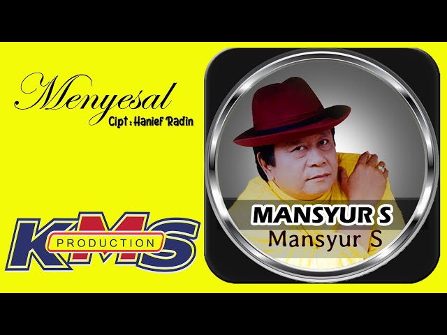 Menyesal II Mansyur S II KMS Production class=