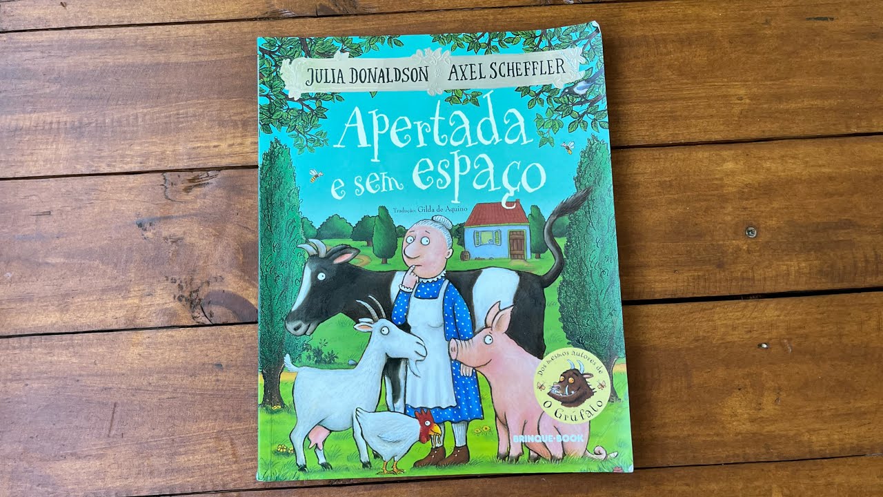 #24 - Hora da História - Apertada e sem espaço - De Julia Donaldson ...