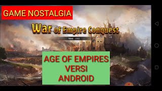 Age of empires (Android version): War of Empires Conquest Gameplay screenshot 3