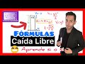 ✅FÓRMULAS CAÍDA LIBRE | NO MÁS REPROBAR❌| FÍSICA