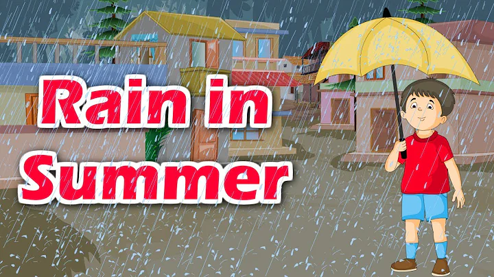 The Rain in Summer | Kids Song | English Poem | English Nursery Rhyme with Lyrics | Kidda Junction - DayDayNews