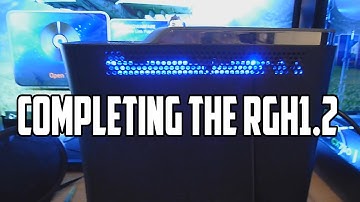 RGH1.2 The Finishing Touches