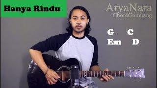 Vignette de la vidéo "Chord Gampang (Hanya Rindu - Andmesh Kamelang) by Arya Nara (Tutorial Gitar) Untuk Pemula"