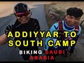Biking addiyar  south camp  saudi arabia