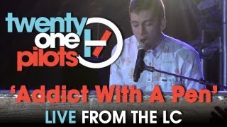 Twenty One Pilots -  Live from The LC 