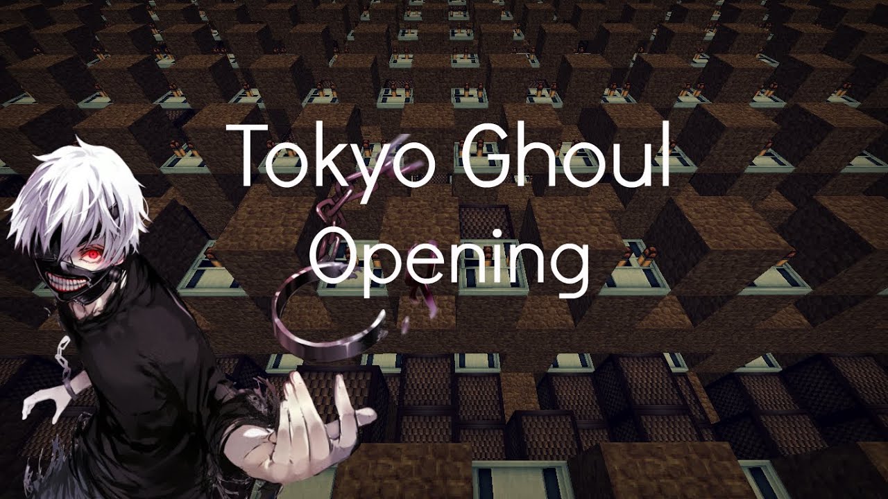 Minecraft Noteblocks : Tokyo Ghoul Opening - 『unravel 