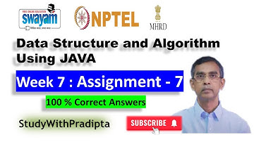 NPTEL Data Structure and Algorithms Using Java Week 7 Assignment answers 2024 || DSA Using Java