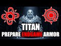 TITAN Mains | Prepare ENDGAME Armor NOW | How To SOLO Farm Armor Types &amp; Stat Splits [Destiny 2]