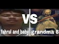 Fahrul and baby vs grandma 8