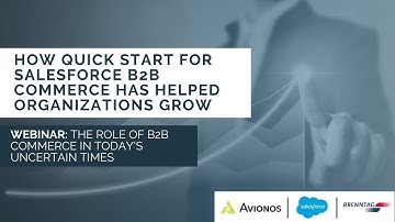 How Quick Start for Salesforce B2B Commerce Has Helped Organizations Grow | Brenntag Webinar