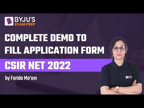 Complete Demo to Fill Application Form | CSIR NET 2022  | A to Z Process & Information Explained