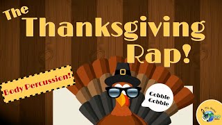 Thanksgiving Rap for Kids: Body Percussion Jam Along!