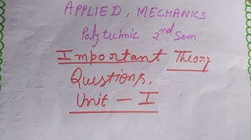 Applied Mechanics Unit 1 Important questions