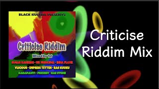 Criticise Riddim Mix