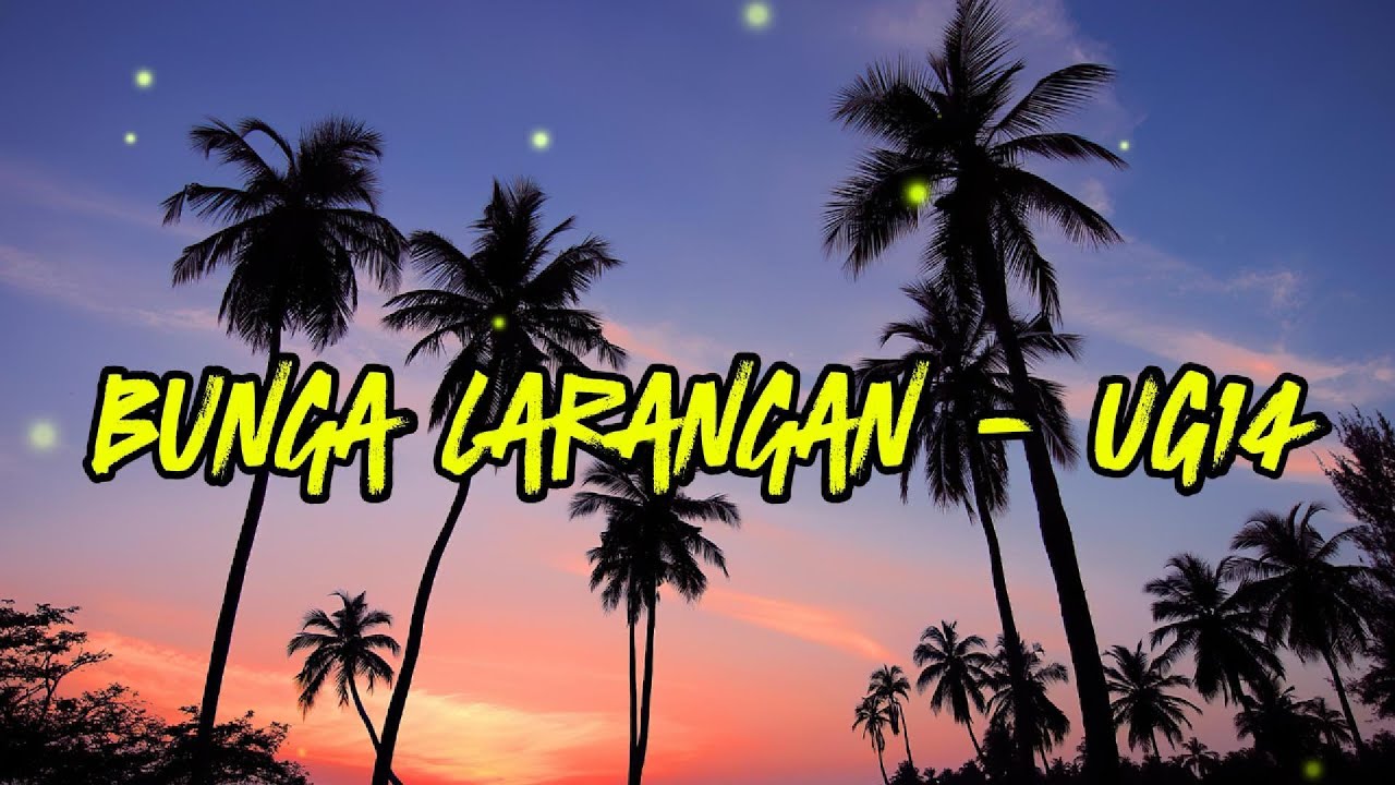 UG14 - Bunga Larangan