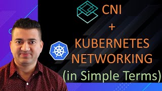 Container Network Interface (CNI) Simplified | Kubernetes Networking | Pod Security Group